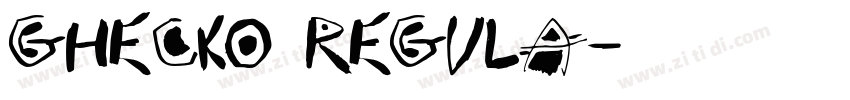 Ghecko Regula字体转换 Ghecko Regula字体转换